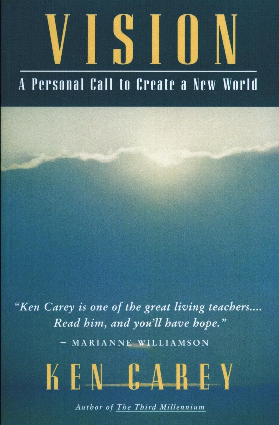 Vision: A Personal Call to Create a New World – Acclaimed Teaching and Hope from a Great Living Teacher