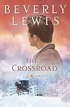 The Crossroad (Amish Country Crossroads #2)