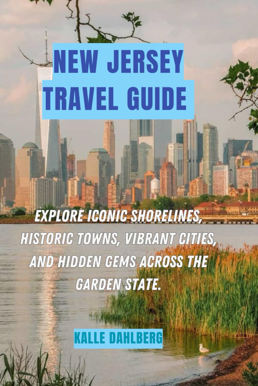 New Jersey Travel guide: Explore Iconic Shorelines, Historic Towns, Vibrant Cities, and Hidden Gems Across the Garden State.