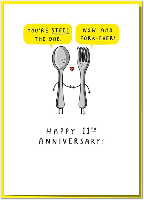 You're Steel The One! Cute 11th Anniversary Card