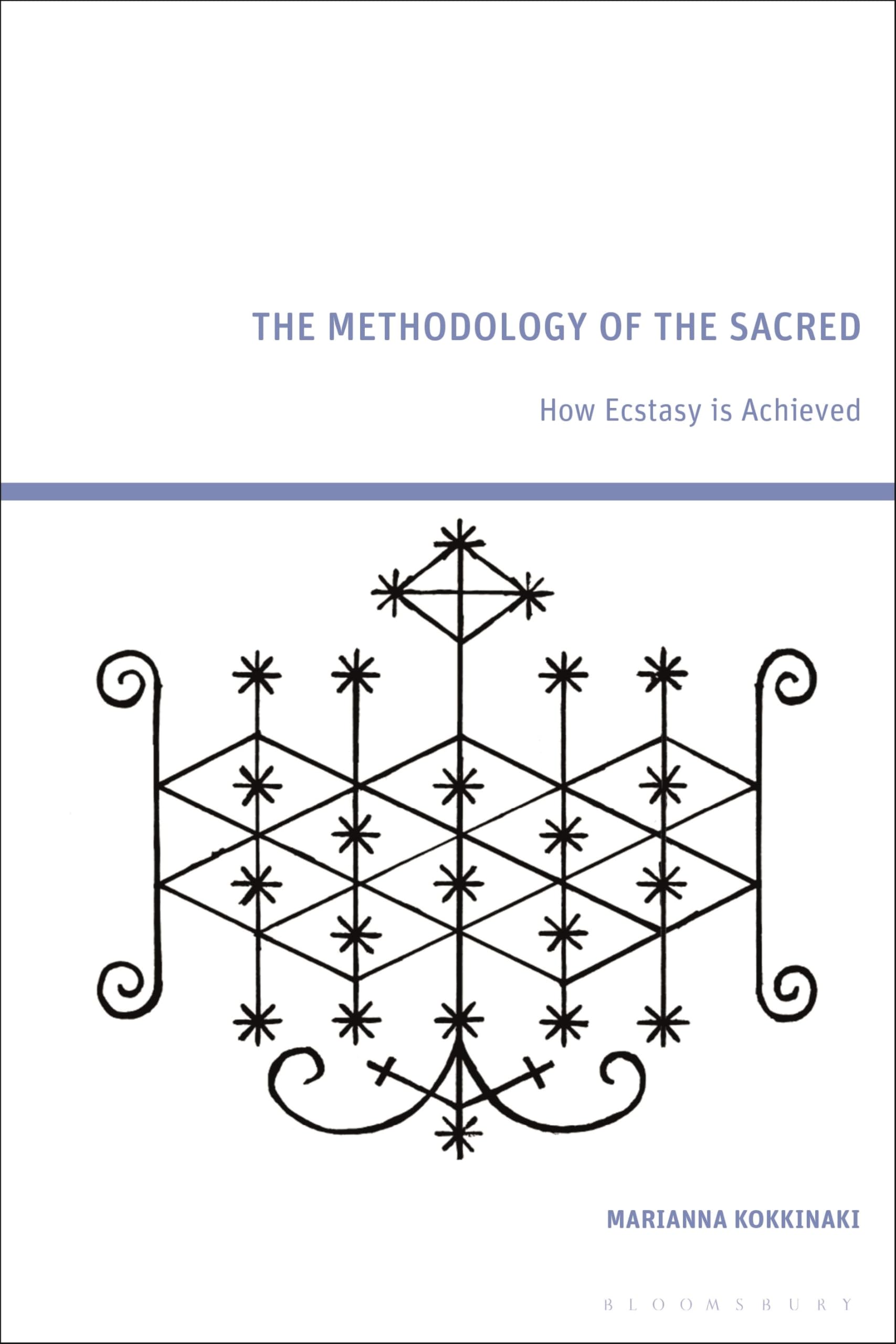 The Methodology of the Sacred: How Ecstasy is Achieved
