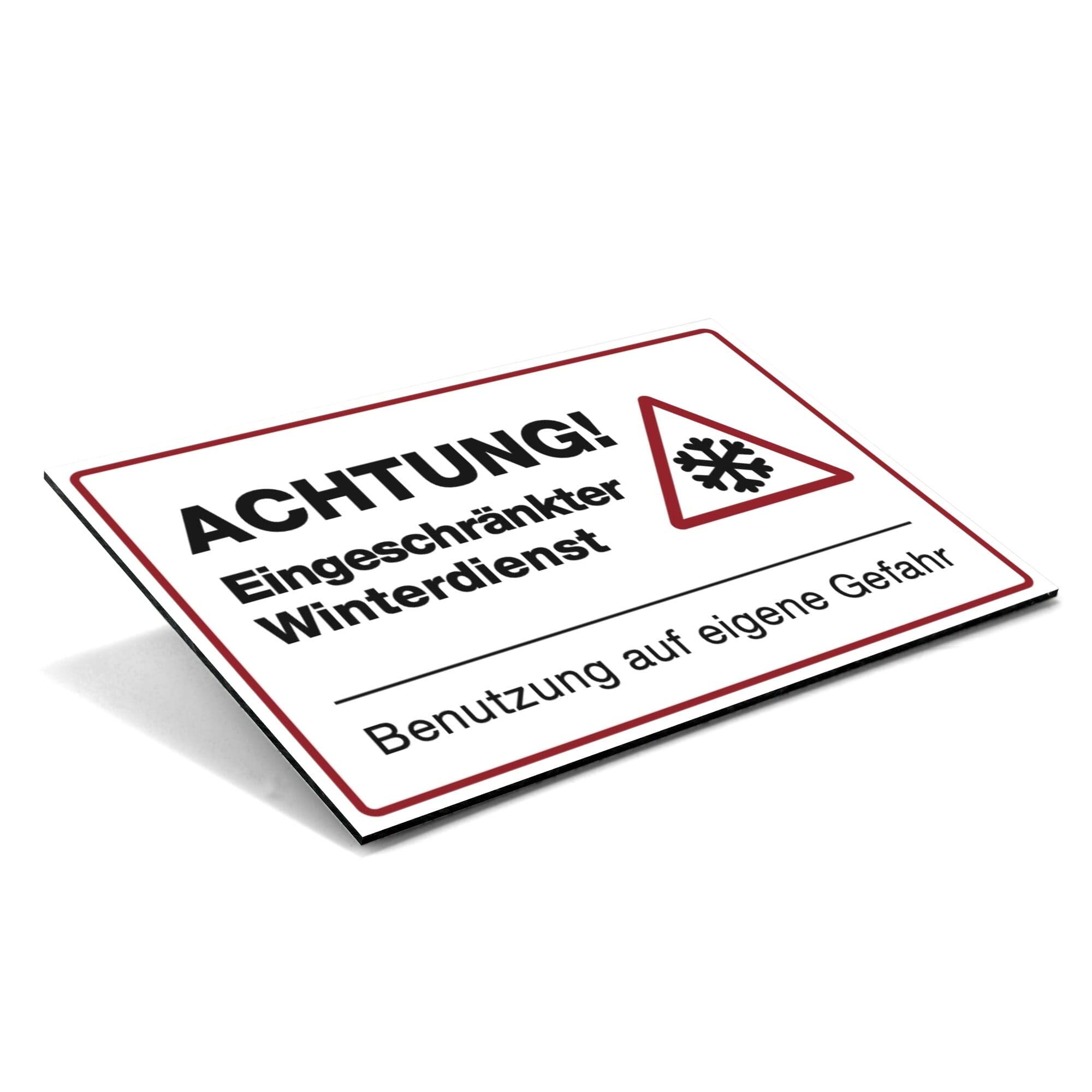 STEMPEL-FABRIK (Weiß, Schild Alu-Verbund 600x400x4 mm) Hinweis-Schild/Text: Achtung Eingeschränkter Winterdienst/Piktogramm - Glatteis Räumdienst Streudienst Kehrwoche Rutschgefahr Keine Hafttung