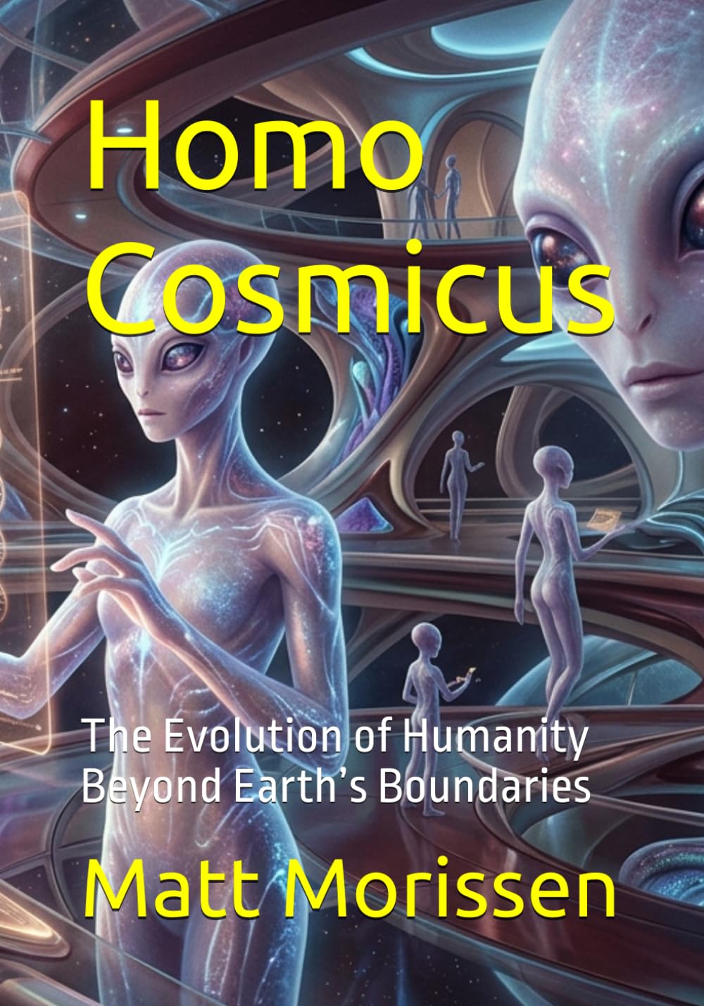 Homo Cosmicus: The Evolution of Humanity Beyond Earth’s Boundaries
