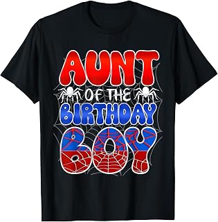Aunt of The Birthday Boy Spider Web Family Matching T-Shirt