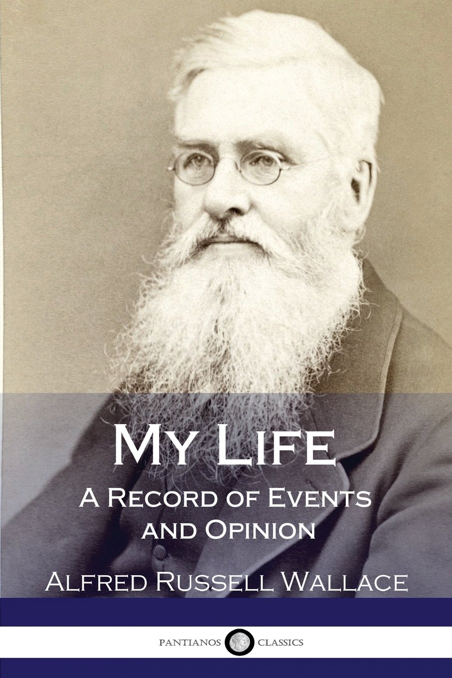 Amazon My Life A Record Of Events And Opinion Wallace Alfred Russell Biographies Memoirs