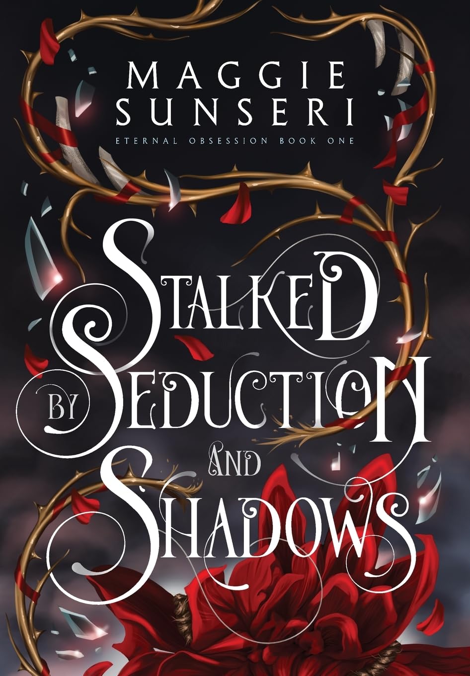 Stalked by Seduction and Shadows (Eternal Obsession)