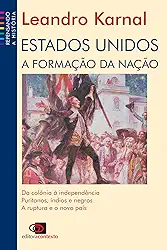 Estados Unidos: A formação da nação