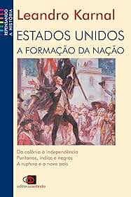 Estados Unidos: A formação da nação