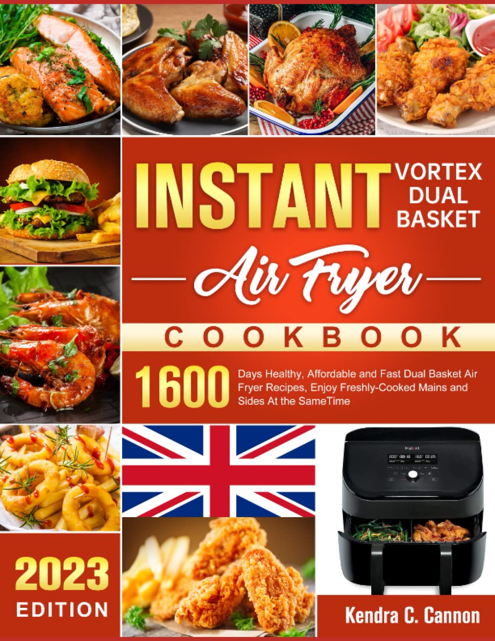 Instant Vortex Dual Basket Air Fryer Cookbook: 1600 Days Healthy, Affordable and Fast Dual Basket Air Fryer Recipes, Enjoy Freshly-Cooked Mains and Sides At the SameTime