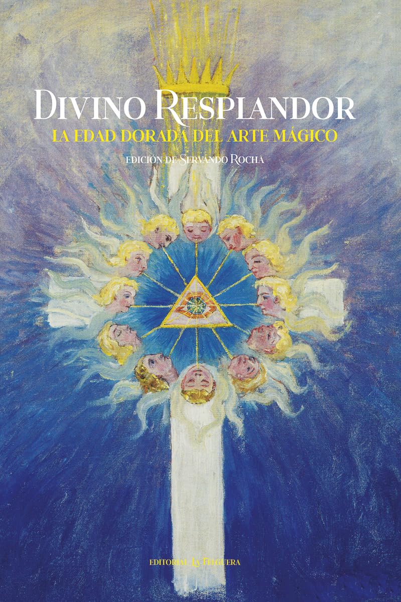 DIVINO RESPLANDOR: LA EDAD DORADA DEL ARTE MÁGICO: 100 (ZODIACO NEGRO)