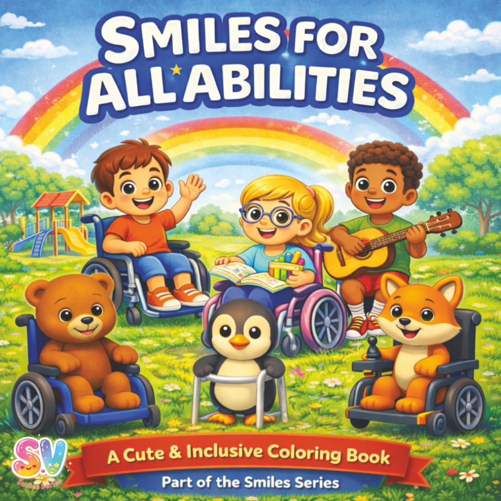 Smiles for All Abilities: A coloring book that celebrates everyone (The Smiles Series)