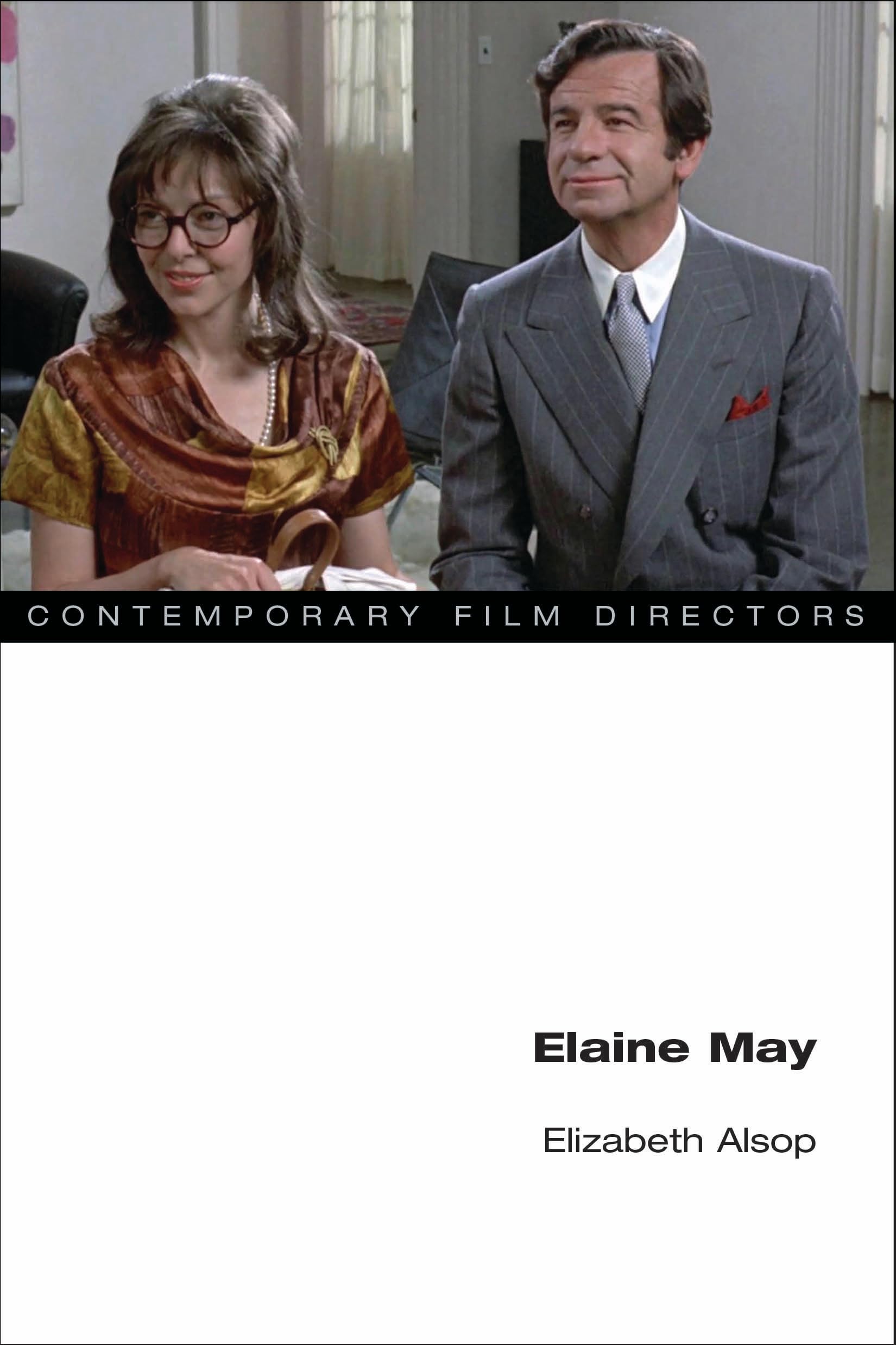 Elaine May by Elizabeth Alsop - 9780252088582