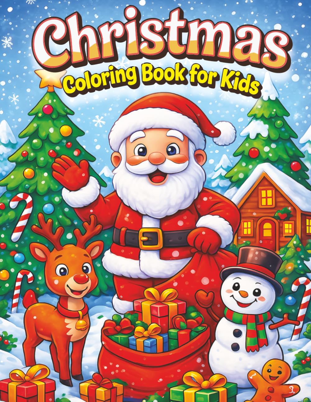 Christmas Coloring Book for Kids: Big, Cute and Easy Designs with 50+ Fun Holiday Coloring Pages featuring Santa, Reindeer, Snowmen, Elves, Toys, ... little Hands of Preschool and Kindergarten