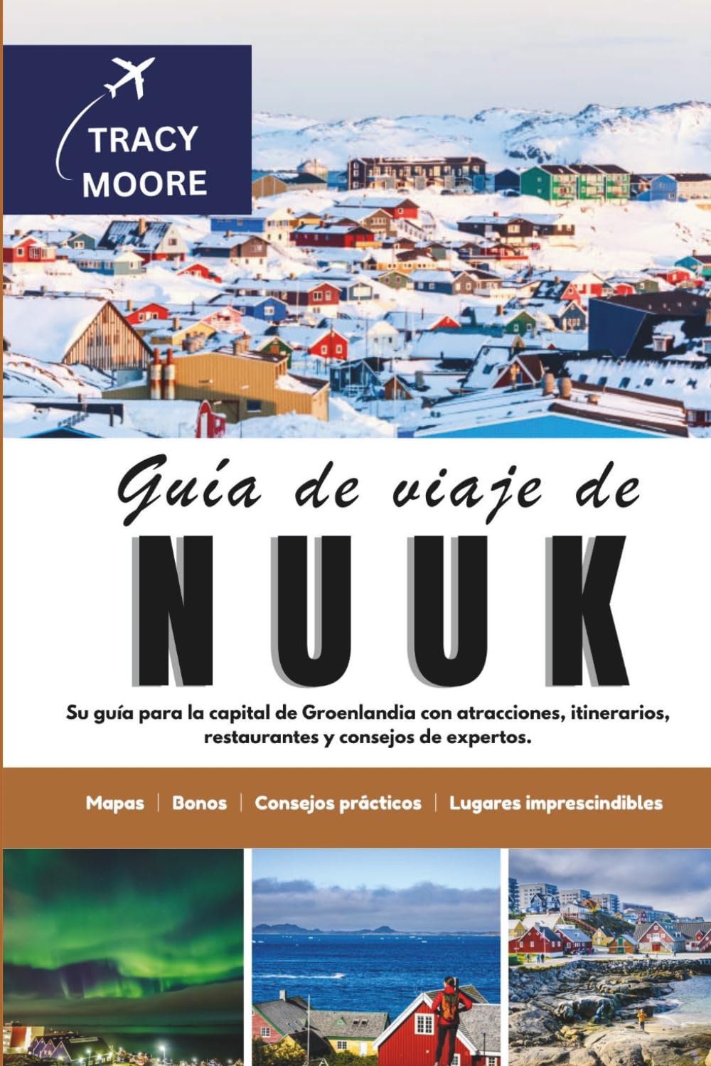 Guía de viaje de Nuuk: Su guía para la capital de Groenlandia con atracciones, itinerarios, restaurantes y consejos de expertos.