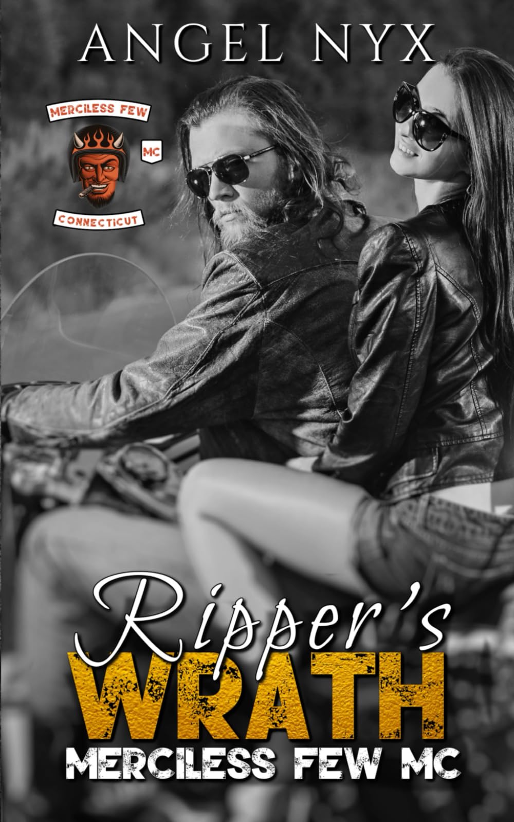 Ripper's Wrath: Merciless Few MC Connecticut Chapter: 4