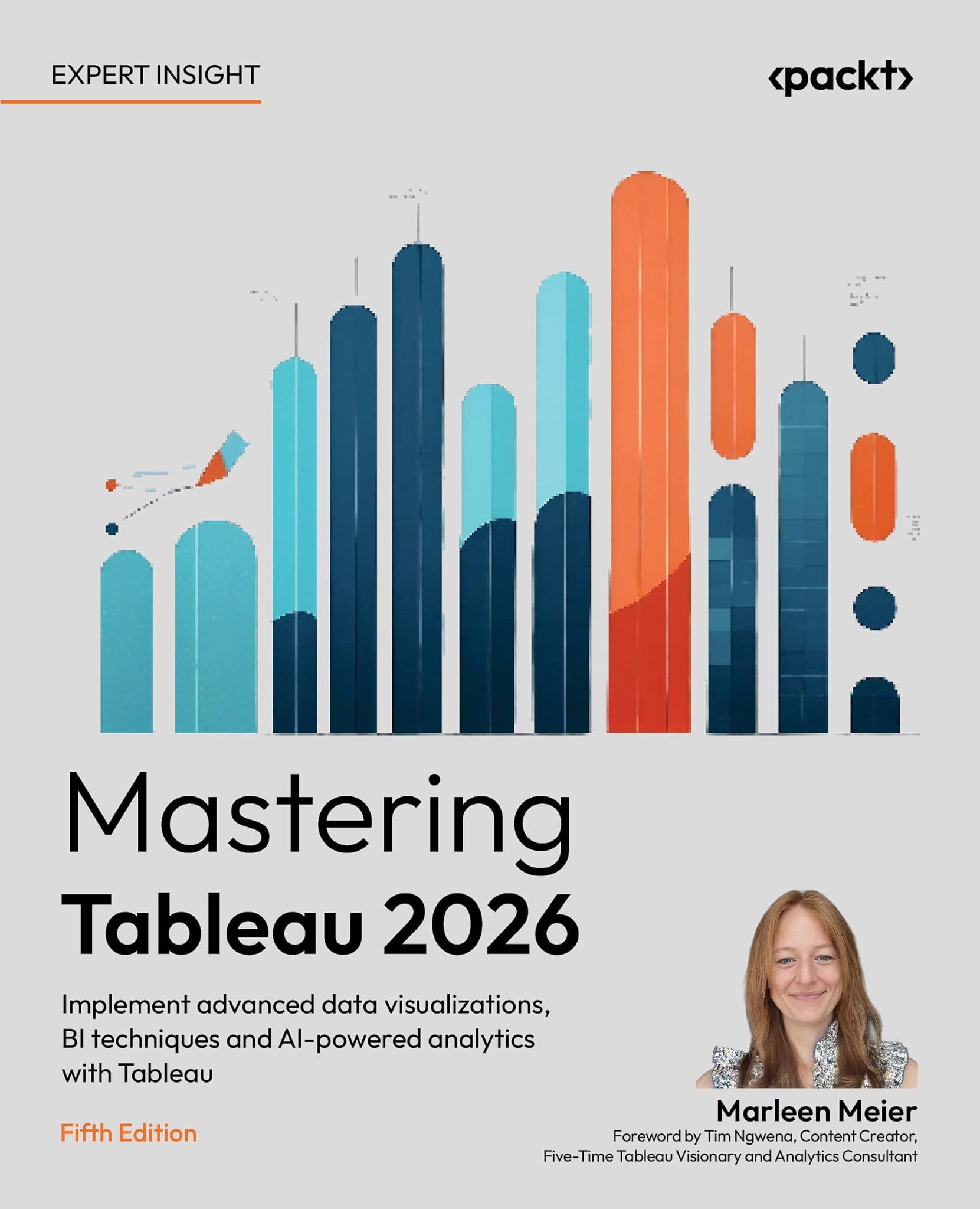 Mastering Tableau 2026 Implement Advanced Data Visualizations Bi ...