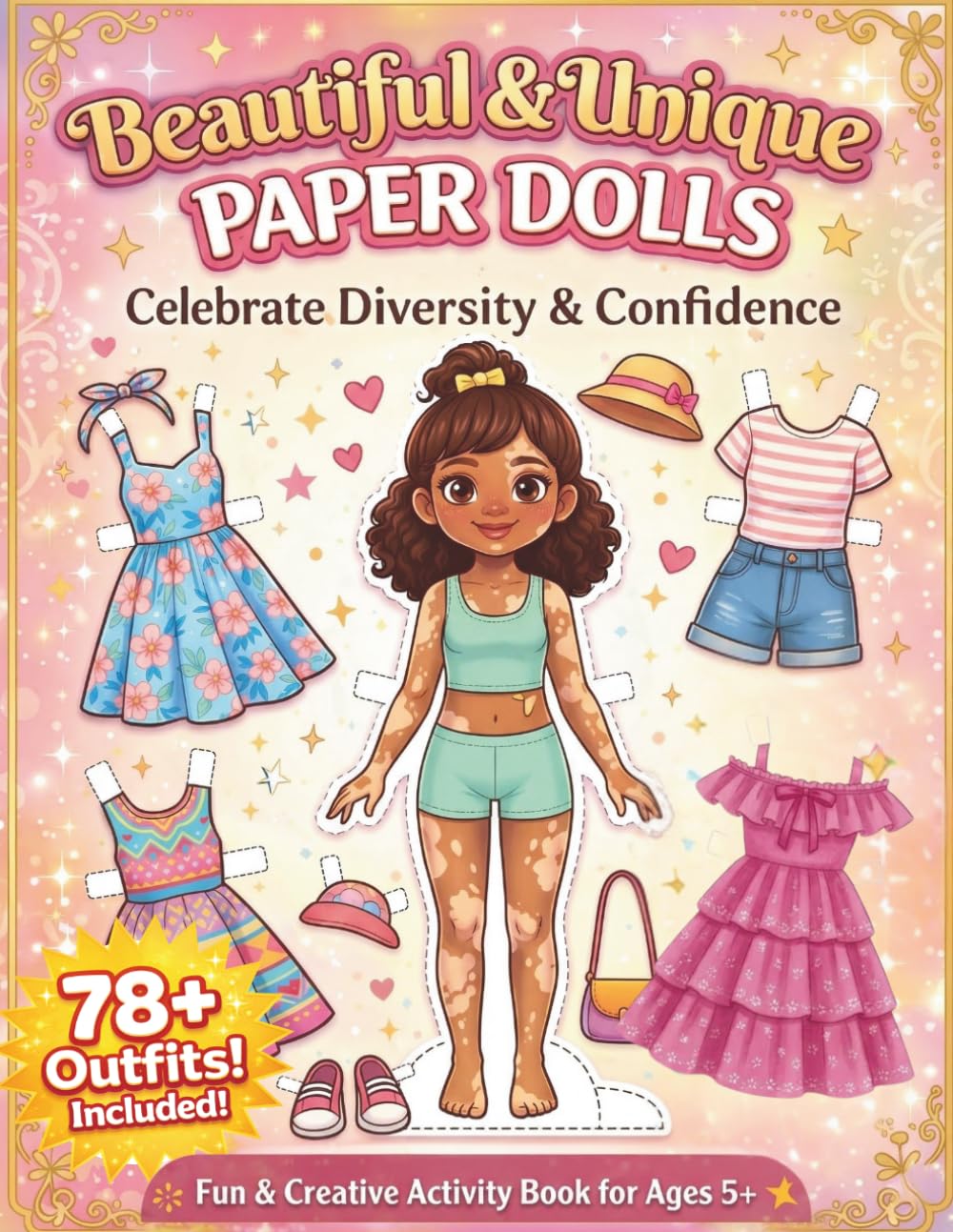 Beautiful & Unique Paper Dolls: Celebrate Diversity & Confidence (Colección Muñecas de Papel)