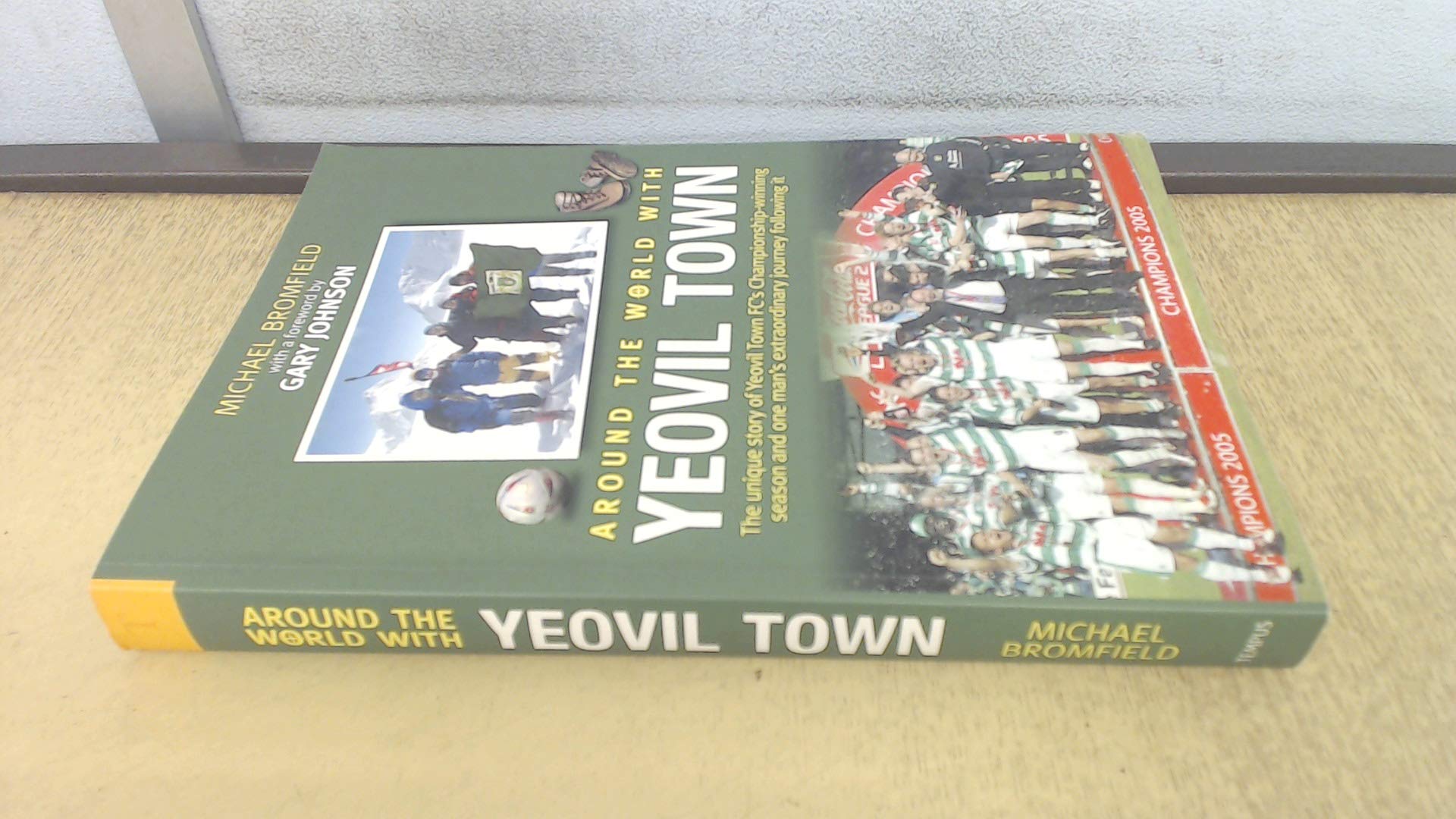 Around the World with Yeovil Town