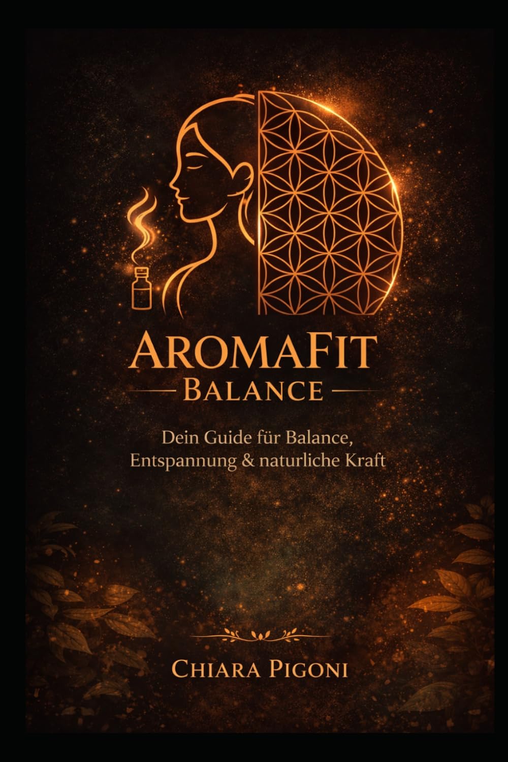 AromaFitBalance: Dein Guide für Balance, Entspannung & natürliche Kraft