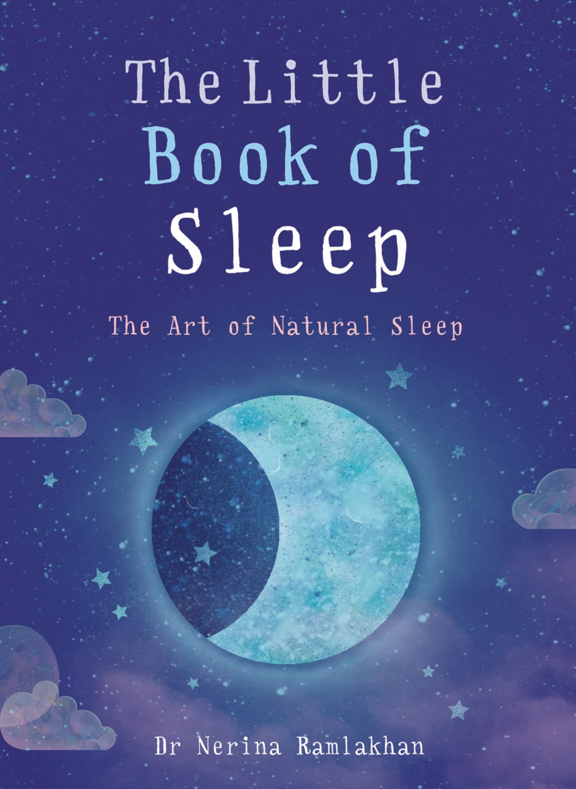 The Little Book of Sleep by Dr Nerina  Ramlakhan (Paperback Book)