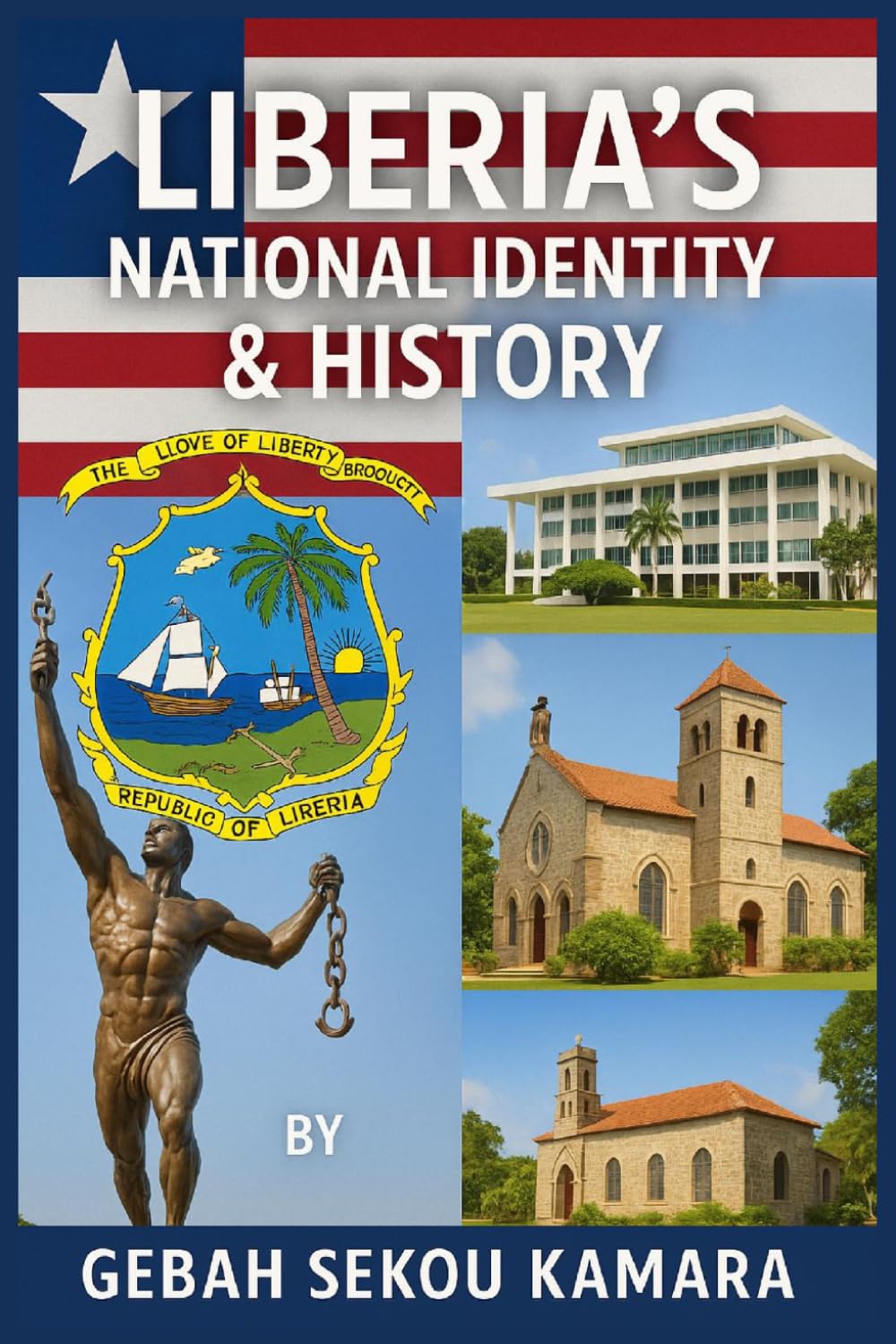 Liberia's National Identity & History