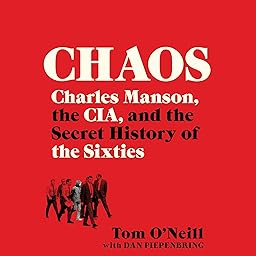 chaos charles manson the cia and the secret history of the sixties cover