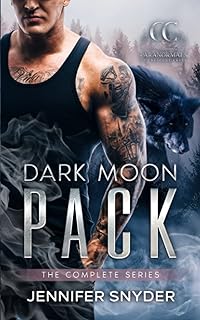 Dark Moon Pack: The Complete Series: Paranormals Of Crescent Creek