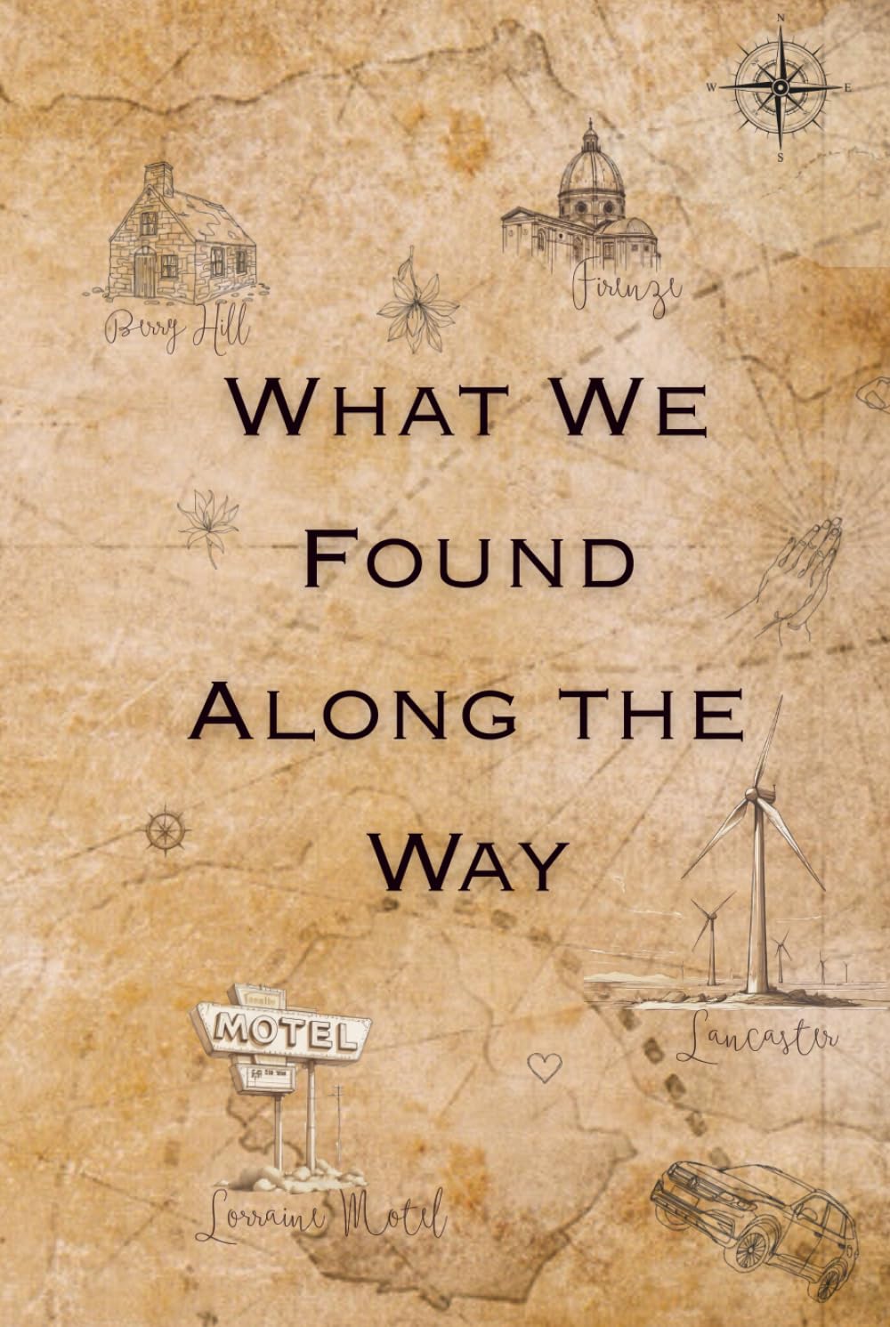What We Found Along the Way      Hardcover – December 26, 2025