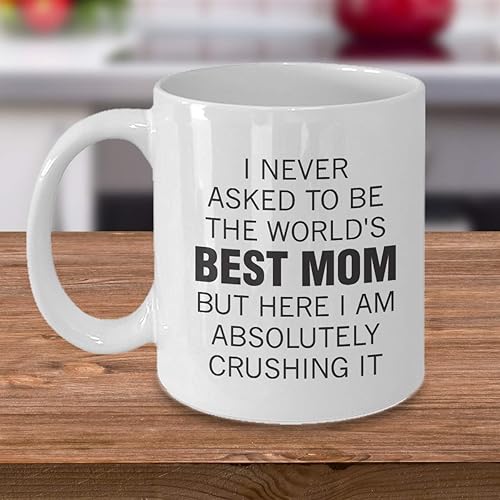 Miniatura 3 de M&P Shop Inc. Taza de café con texto en inglés "I Never Ask to Be the World's Best Mom", la mejor idea de regalo de cumpleaños, vacaciones, Navidad,
