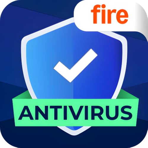 Antivirus for Fire Tablets – Malware Protection