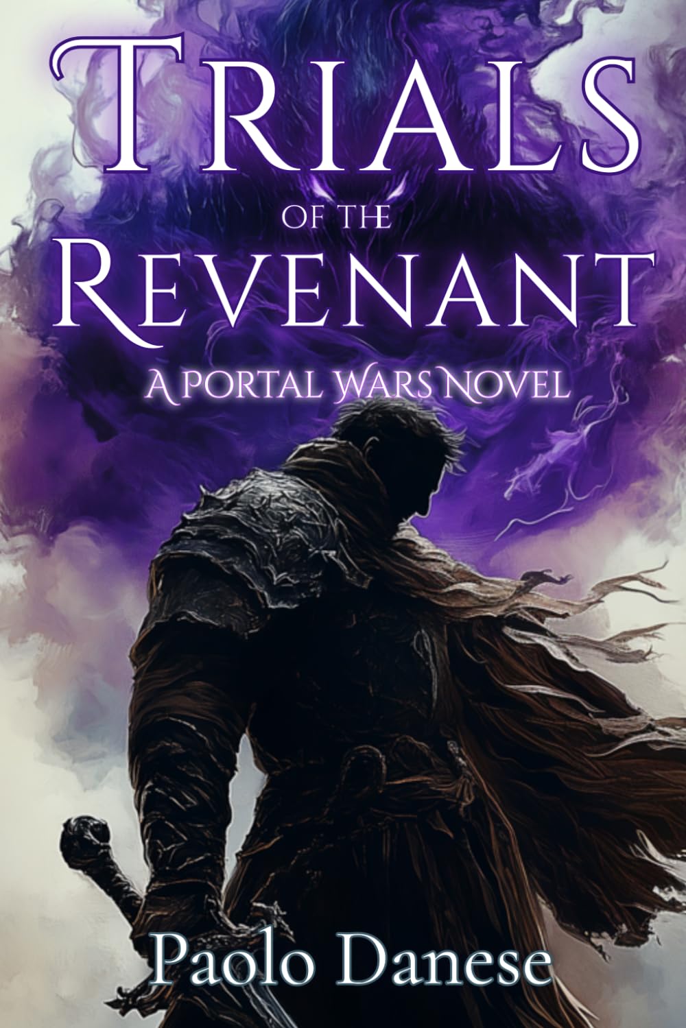 Trials of the Revenant: Shadows, Sacrifice, and Salvation: 2 (The Portal Wars Saga)