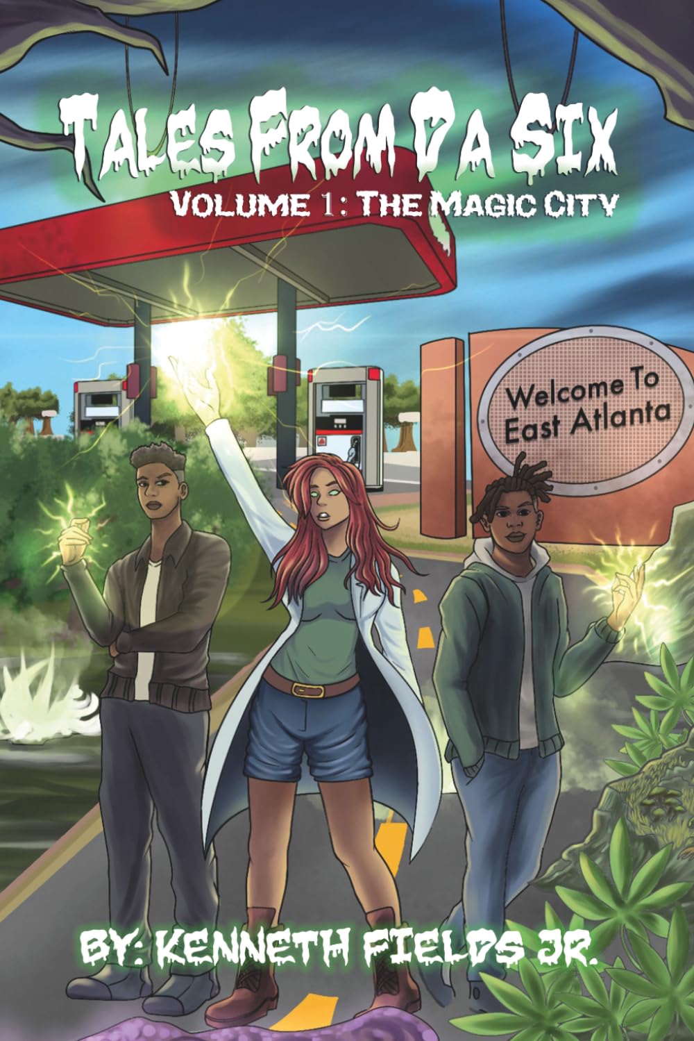 Tales From Da Six: Volume I: Magic City
