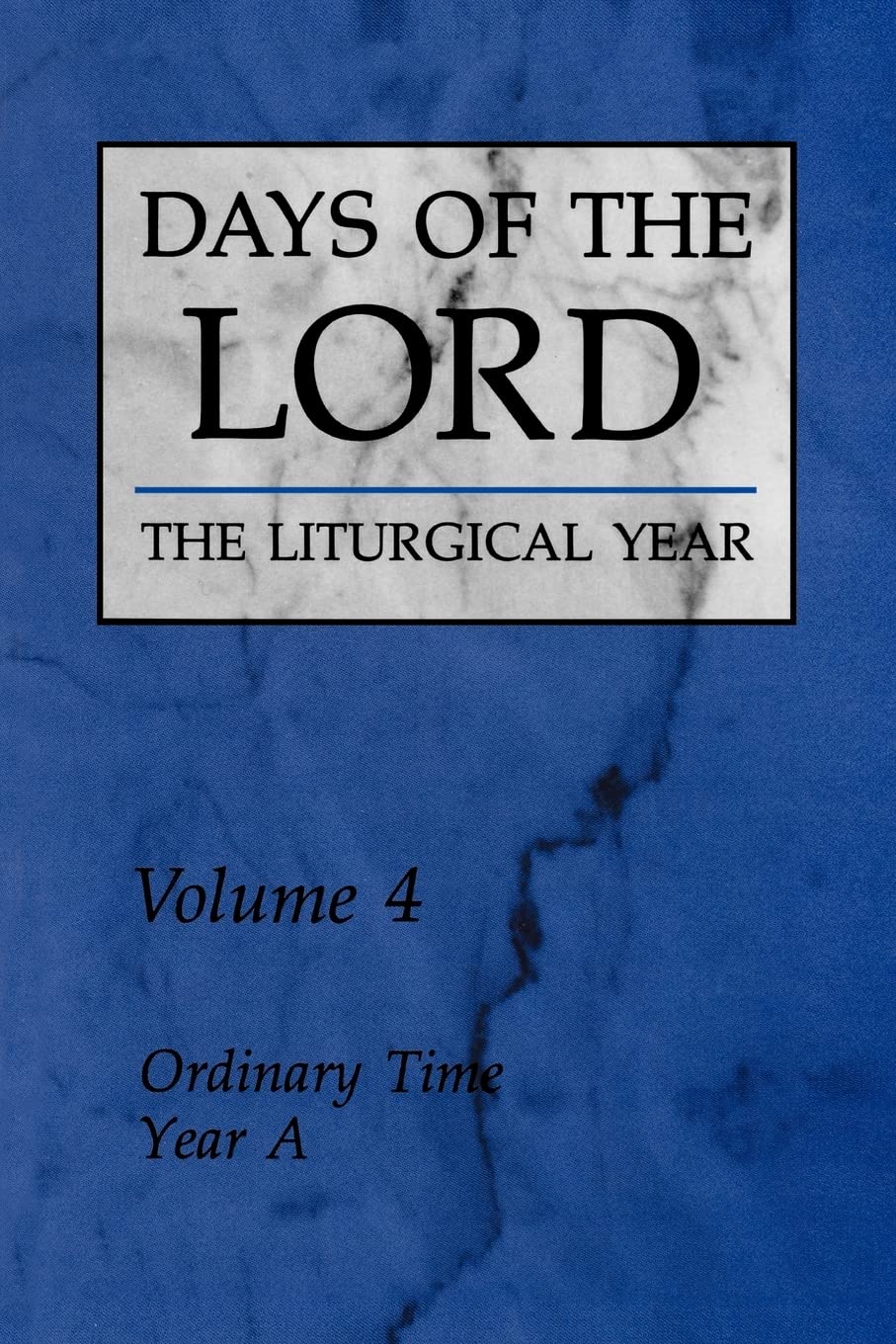 Days of the Lord: Ordinary Time, Year A v. 4: Liturgical Year (Days of the Lord