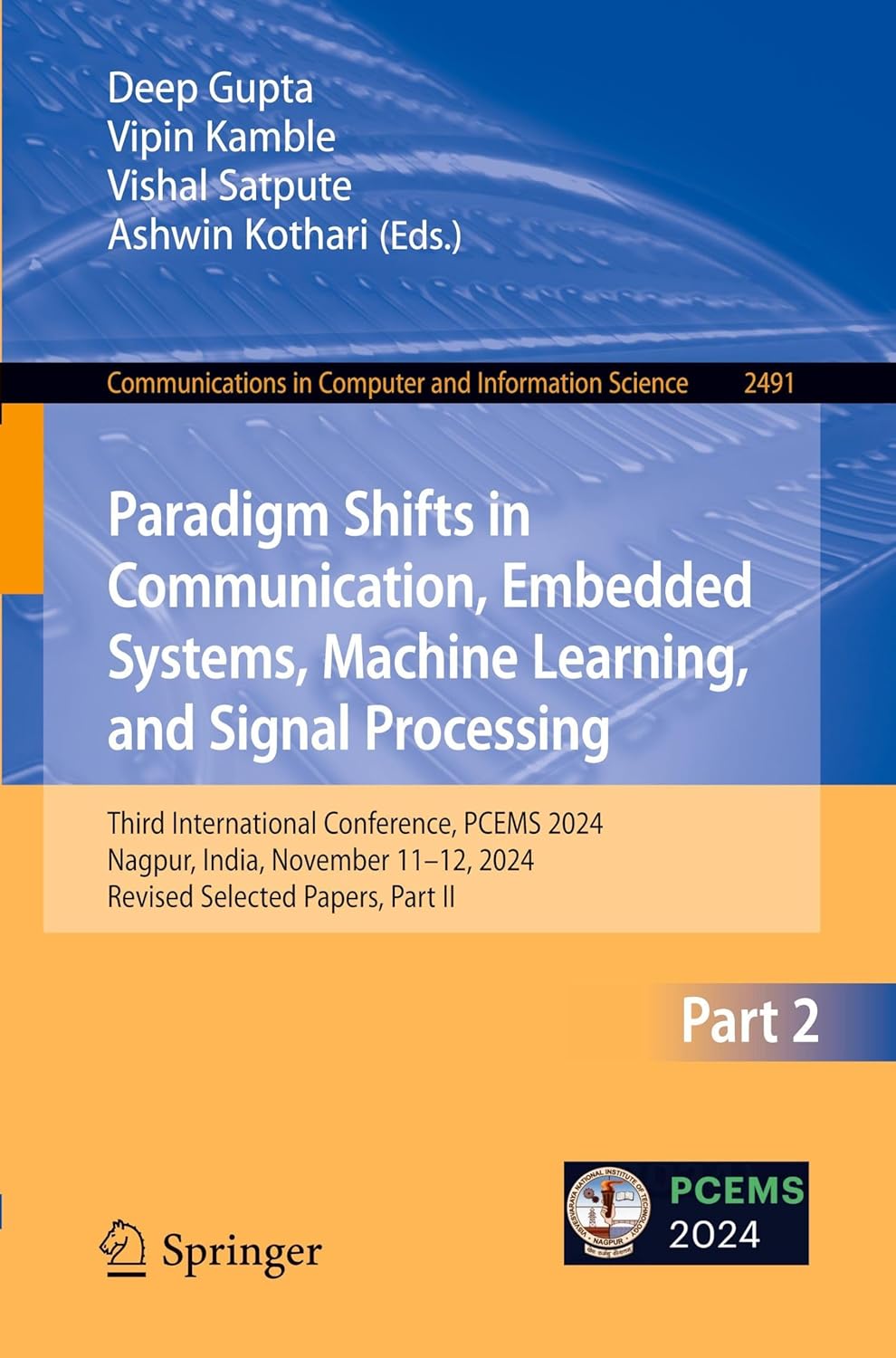 Paradigm Shifts in Communication, Embedded Systems, Machine Learning, and Signal Processing (Communications in Computer and Information Science)
