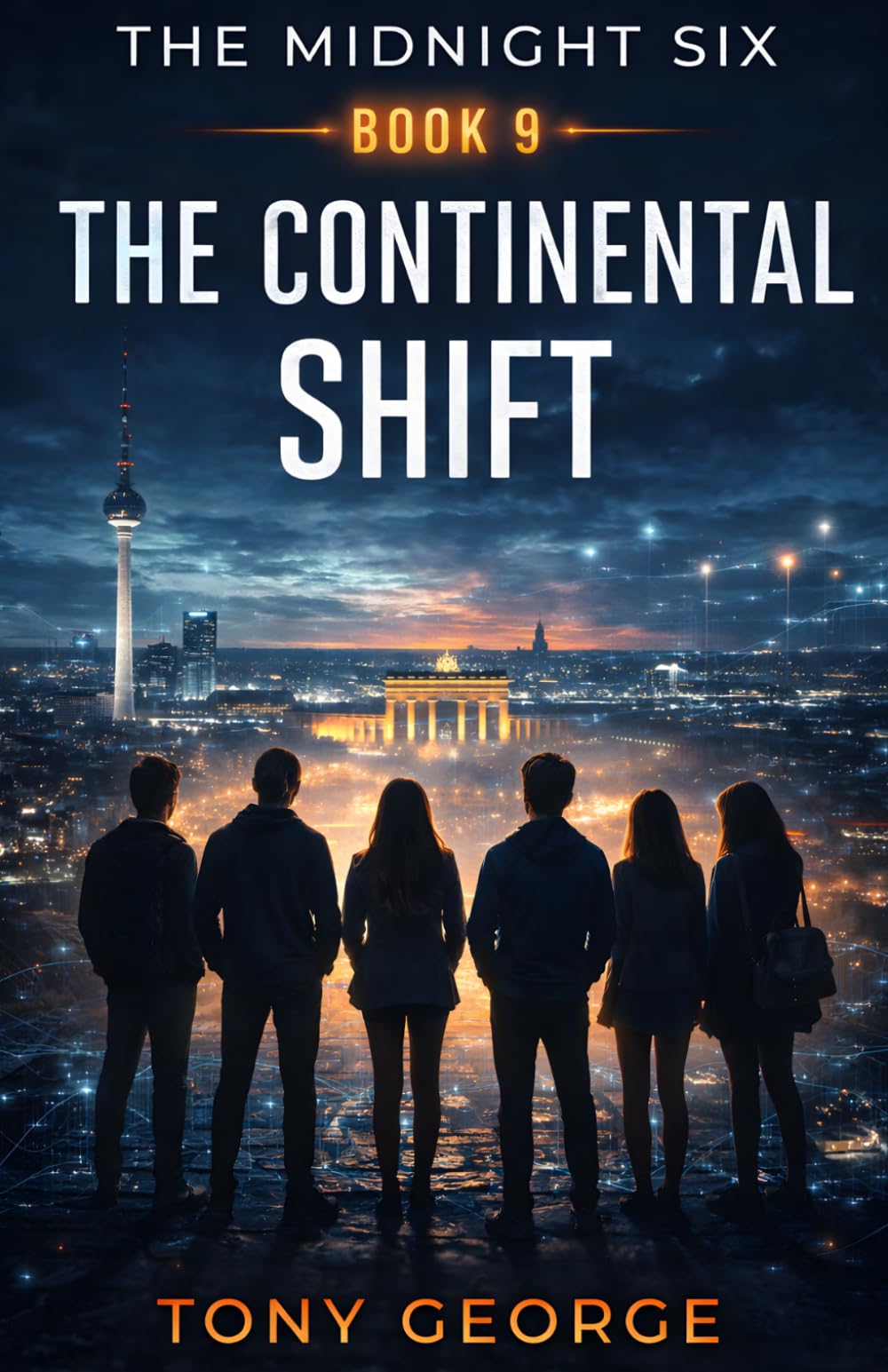 The Midnight Six – Book 9: The Continental Shift