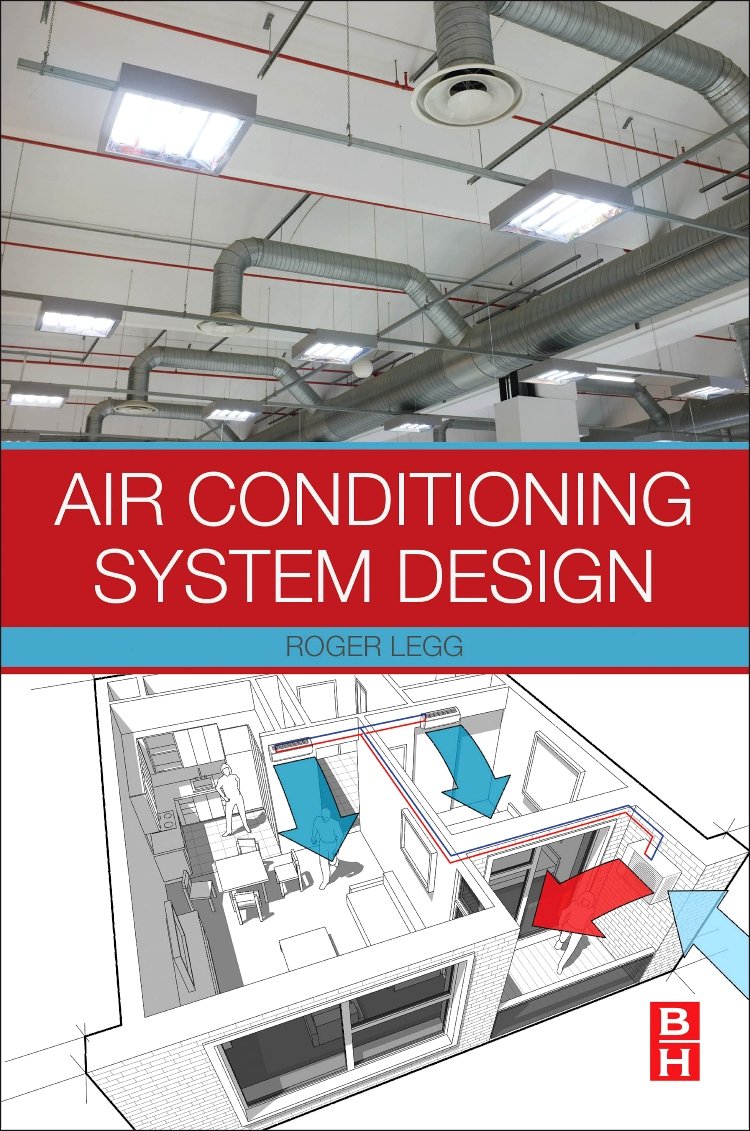 Butterworth-Heinemann Air Conditioning System Design Paperback – Illustrated, 20 June 2017