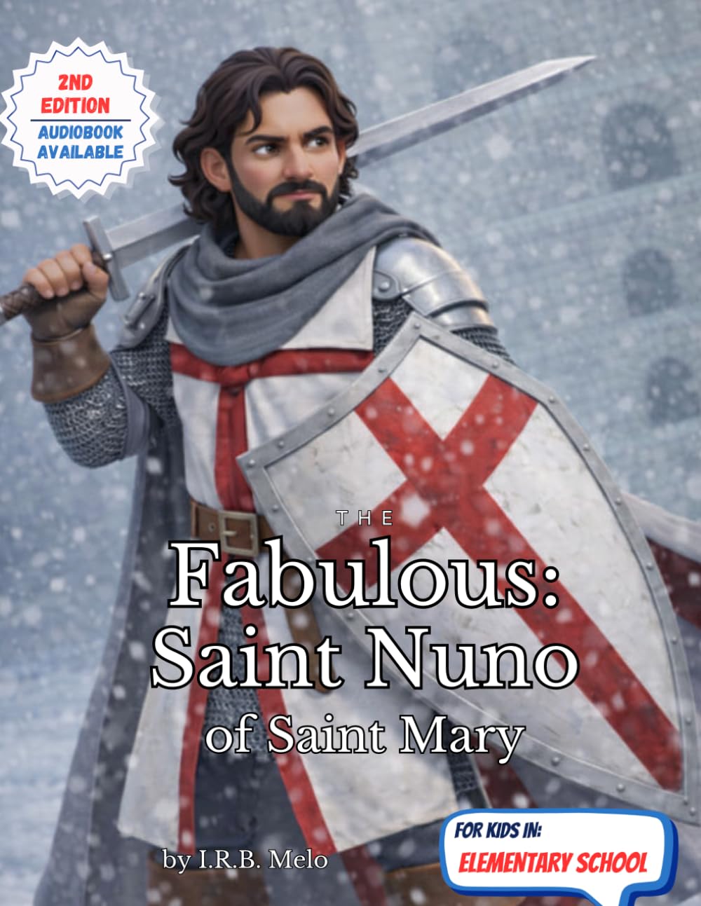 The Fabulous: Nuno of Saint Mary (Fabulous: Life of our Saints.)      Paperback – March 19, 2026