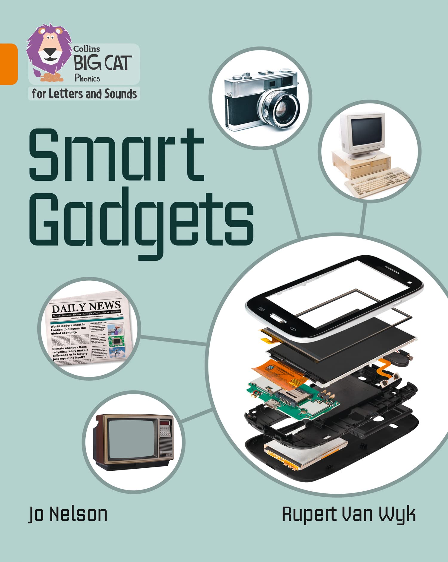 Smart Gadgets: Band 06/Orange (Collins Big Cat Phonics for Letters and Sounds)