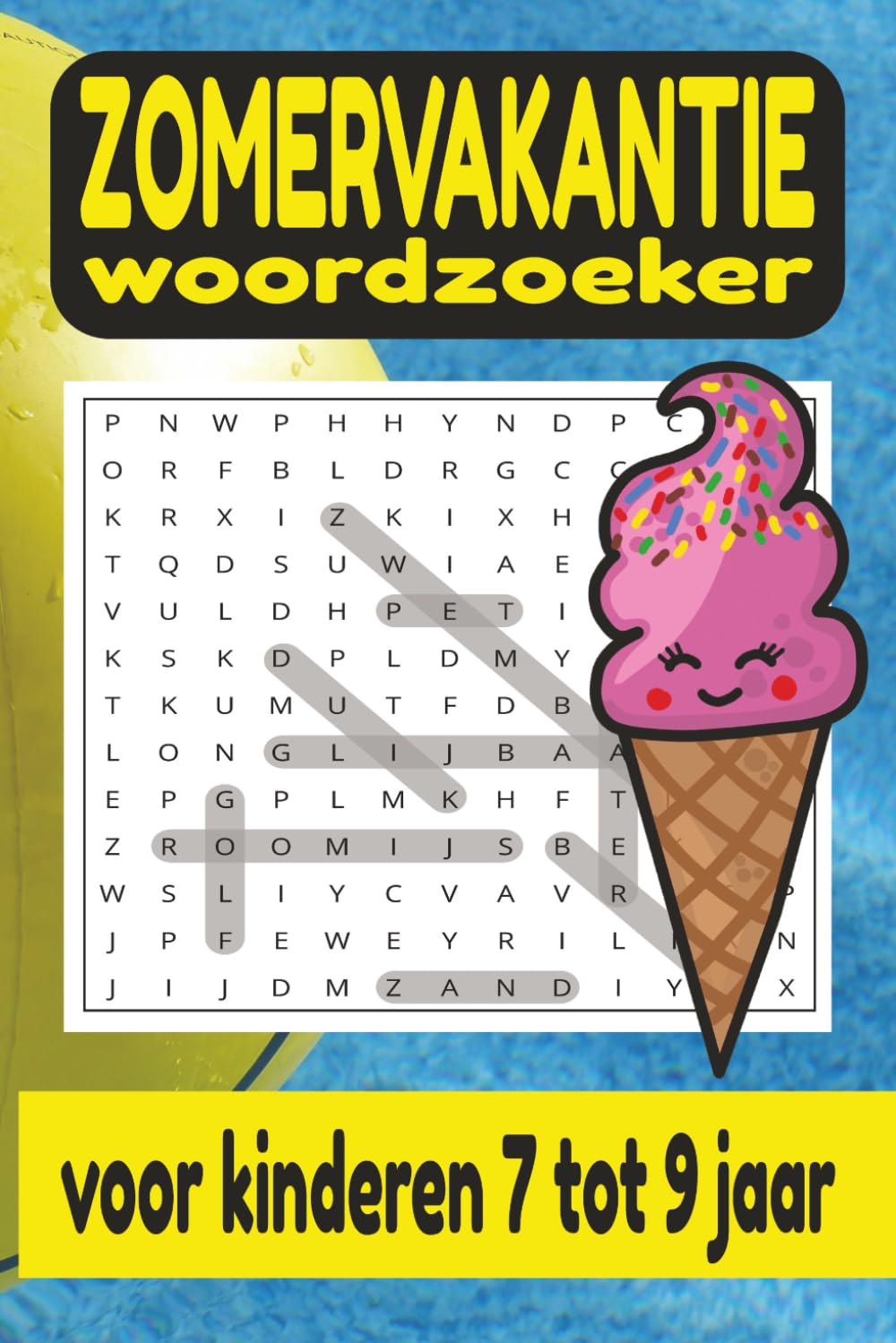 Zomervakantie Woordzoeker voor Kinderen 7-9 Jaar: 55 leuke woordzoekers vol vakantie, ijsjes, reizen, strand en kampeerplezier