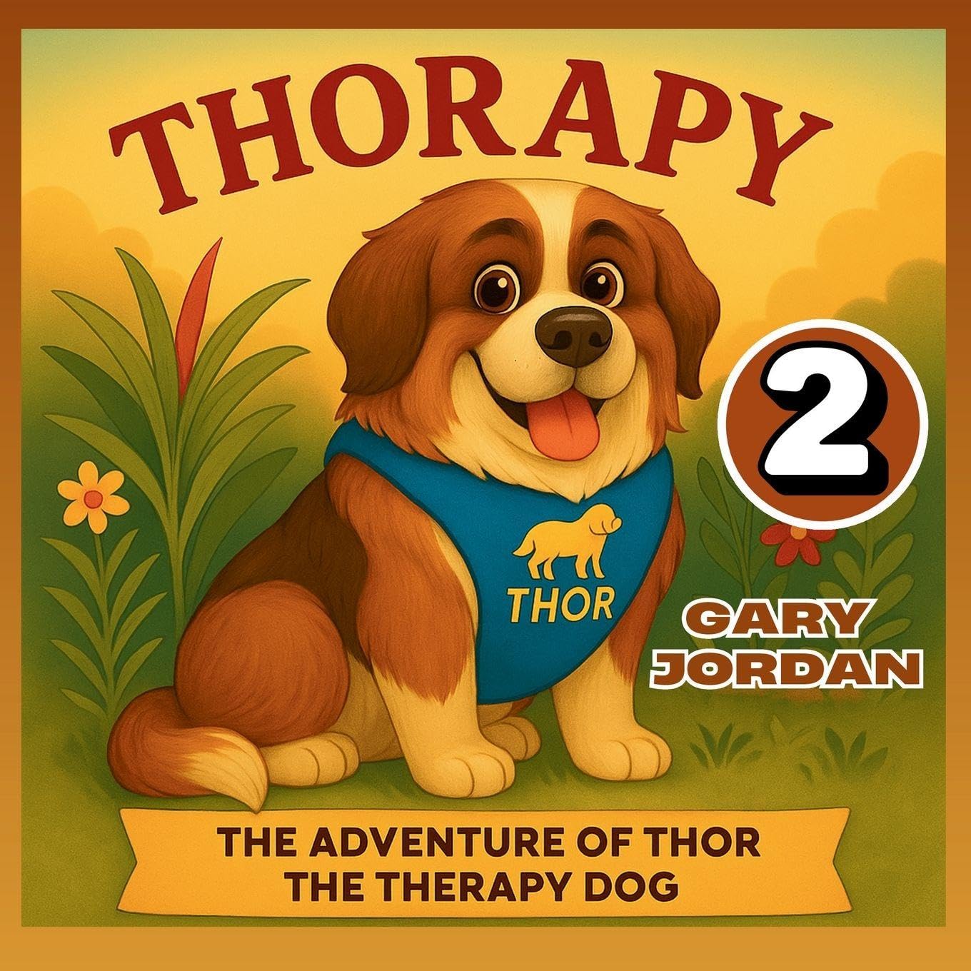 Thorapy: The Adventure of Thor The Therapy Dog Series 2