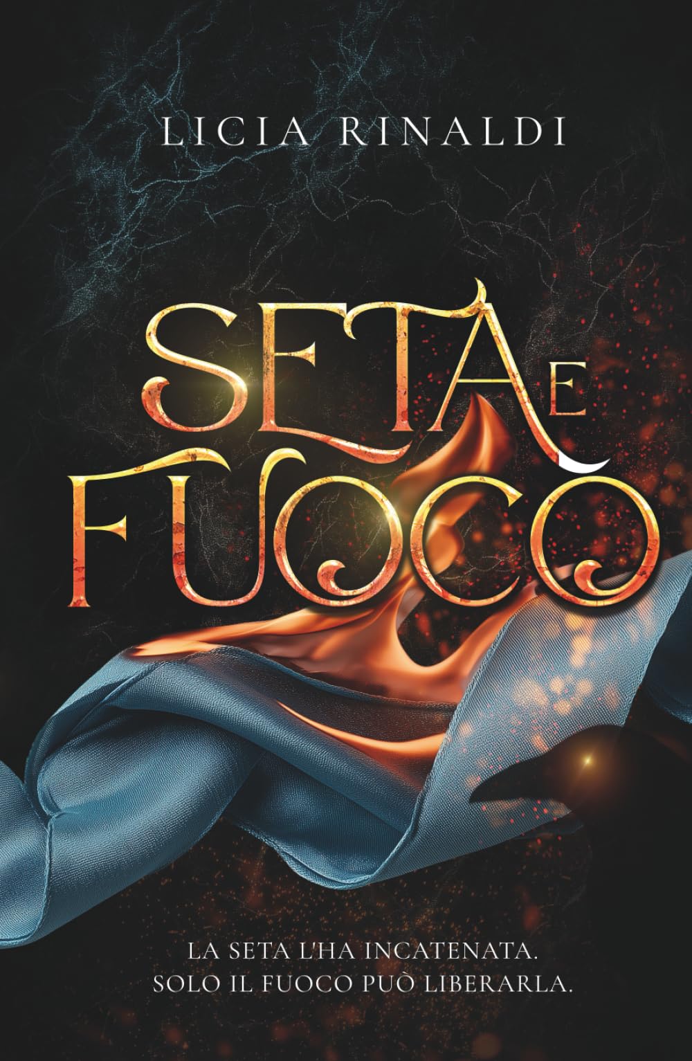 Seta e fuoco: Un avvincente romance storico ambientato nella Napoli del Settecento tra passioni proibite e intrighi.