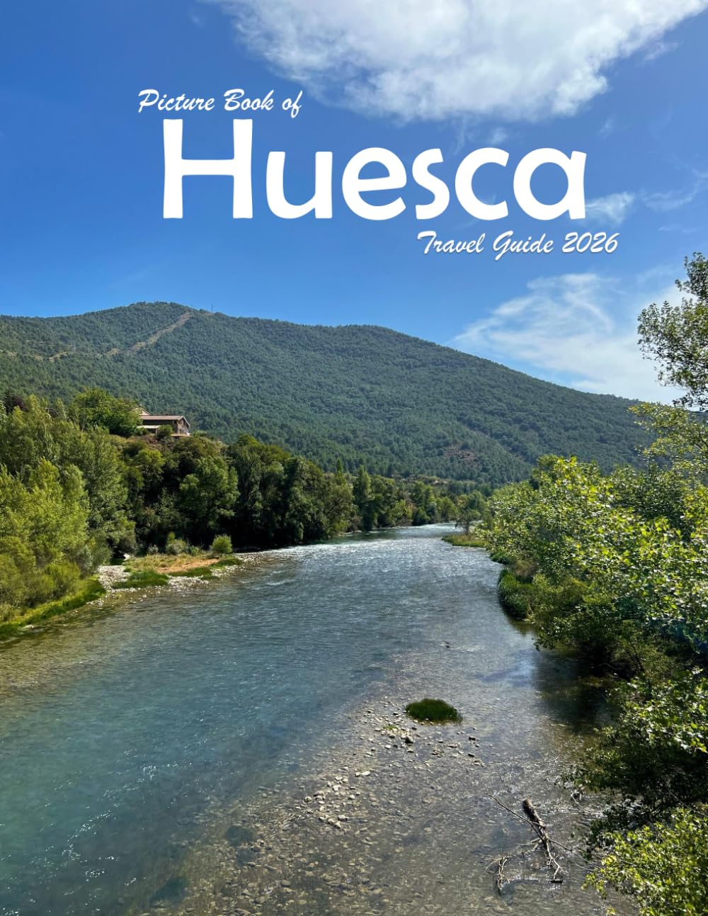 Huesca, Spain: A Visual Journey Through Stunning Landmarks, Travel and Nature lovers.