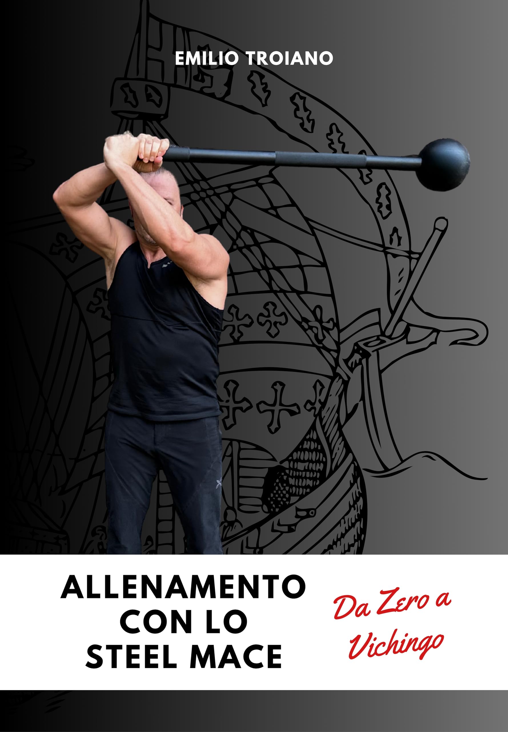 Allenamento con lo Steel Mace - da Zero a Vichingo