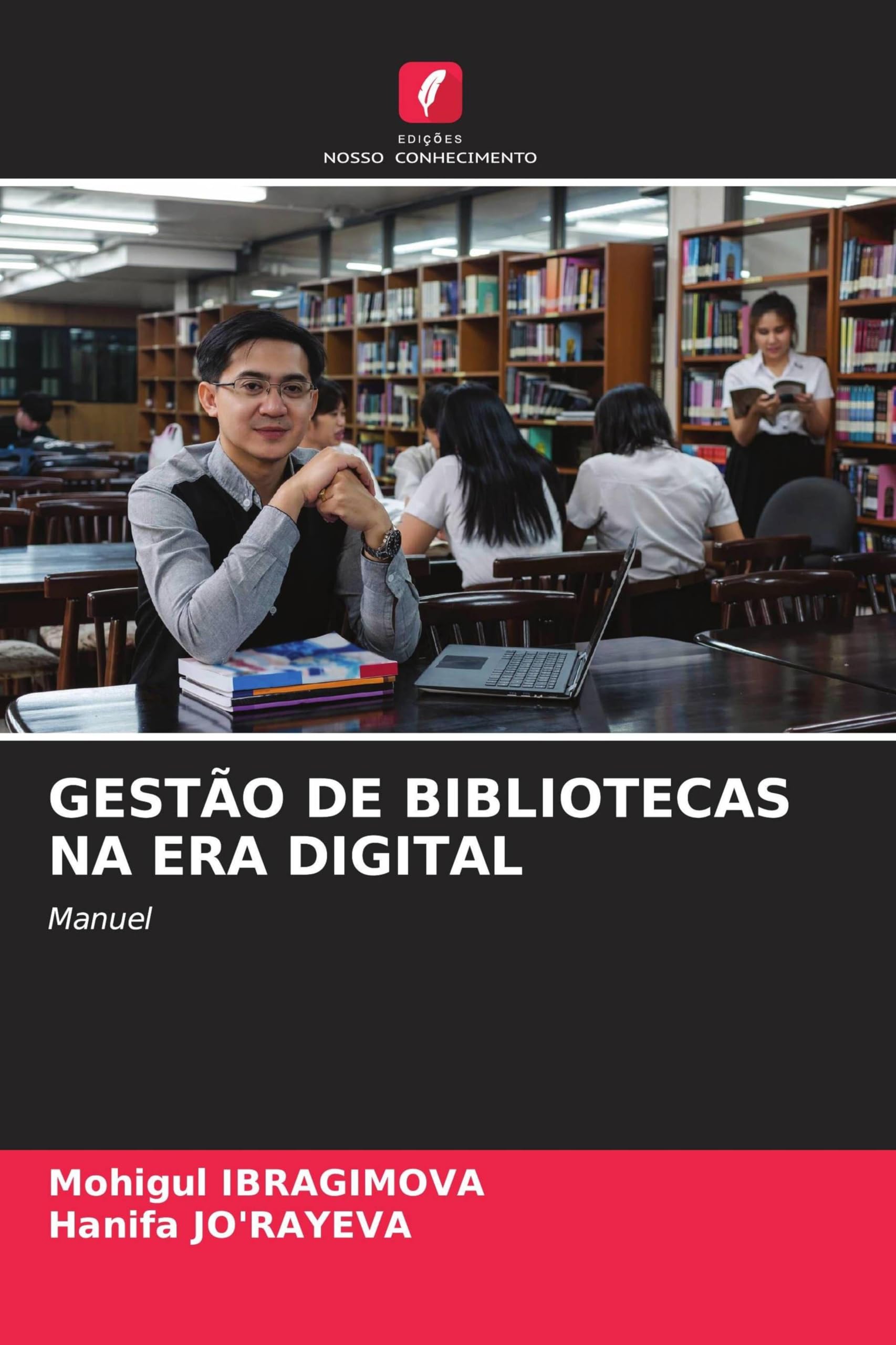 Gestão de Bibliotecas Na Era Digital: Manuel