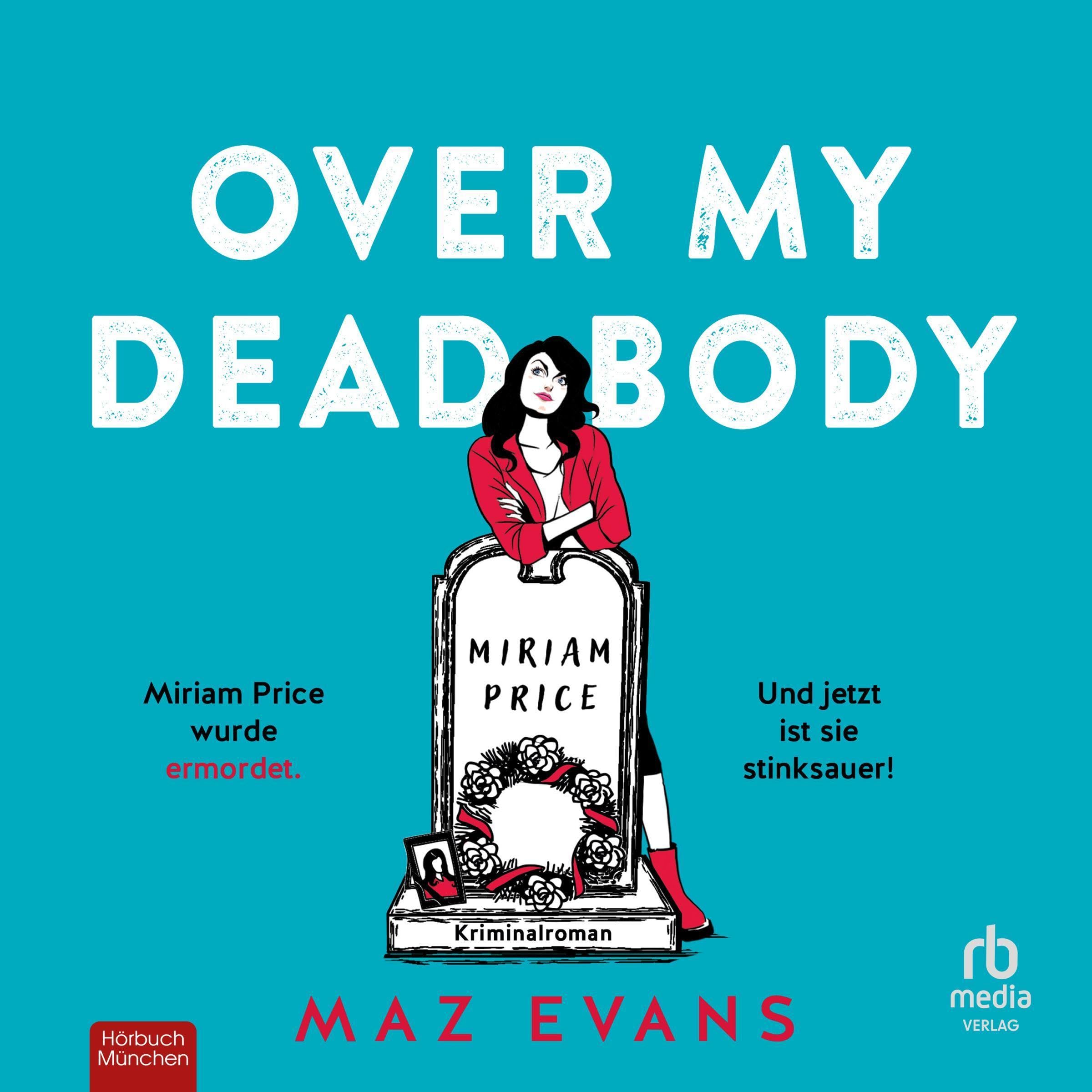 Over My Dead Body (German Edition)