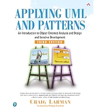 Applying UML and Patterns An Introduction to Object-Oriented Analysis and Design and Iterative Development