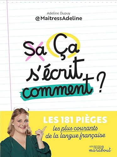 Ça s'écrit comment ?