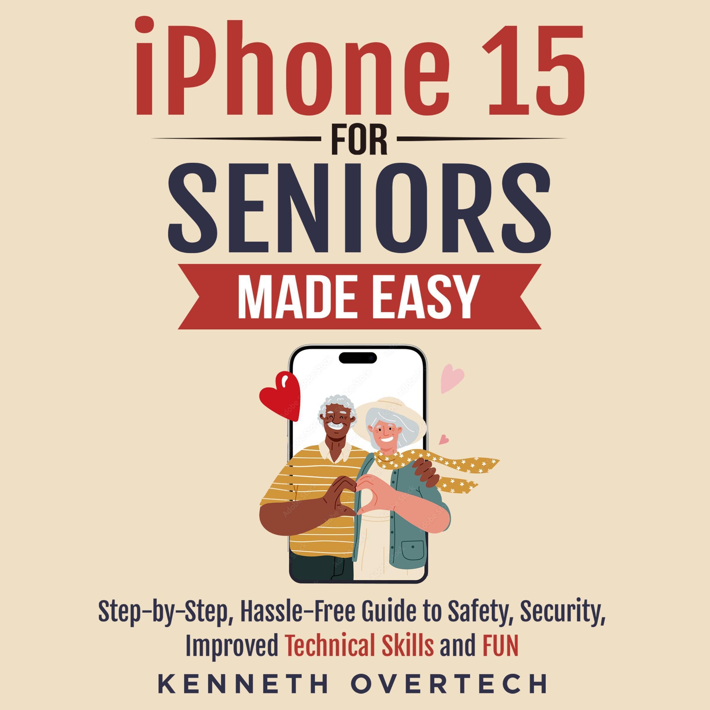 Cover art for iPhone 15 for Seniors Made Easy