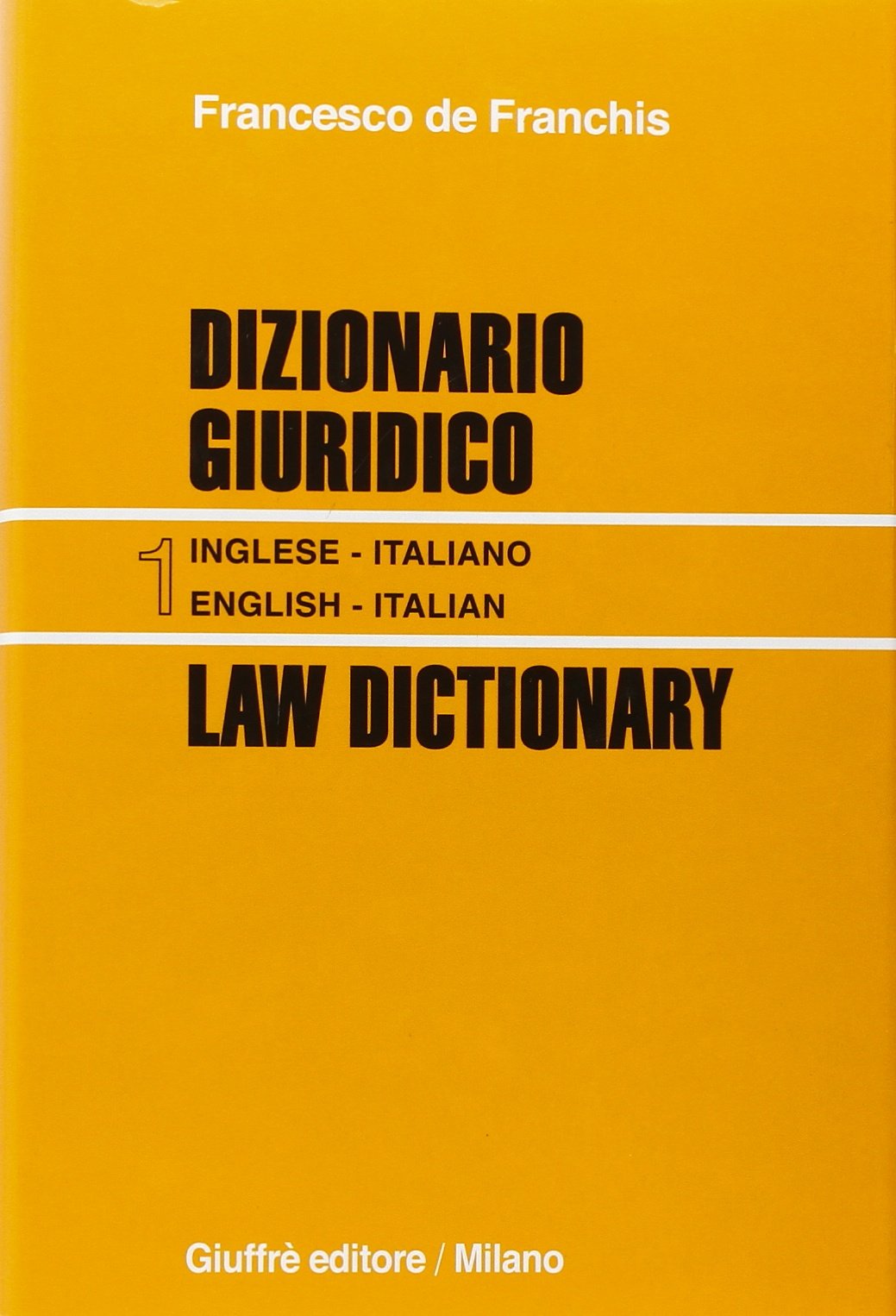 Dizionario Giuridico 1 Inglese - Italiano