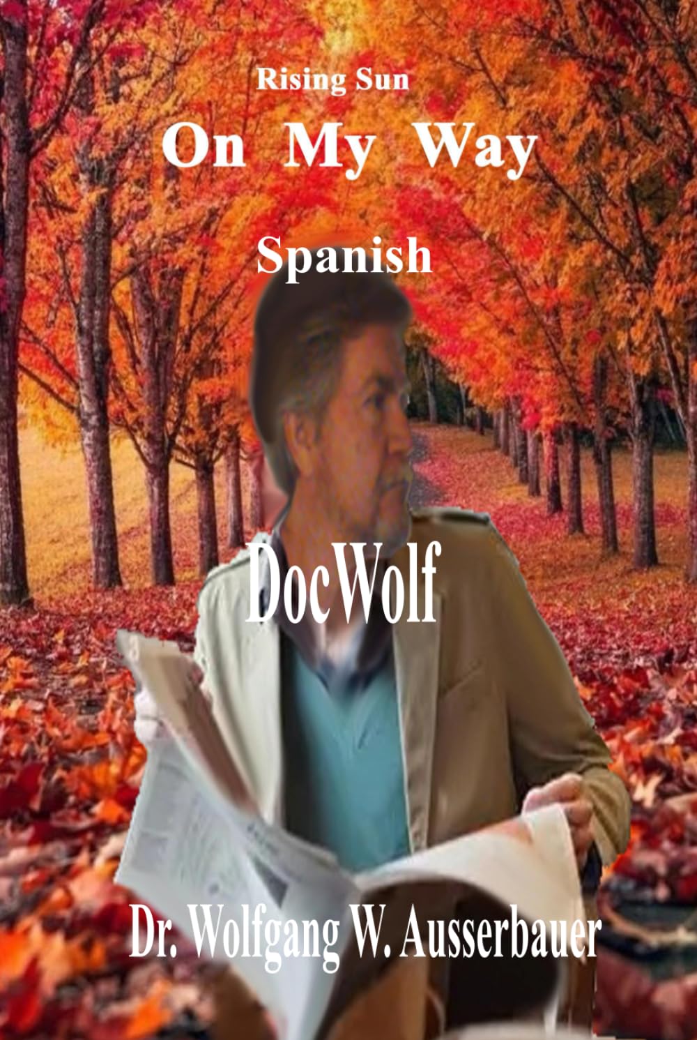 On My Way in Spanish: Rising Sun